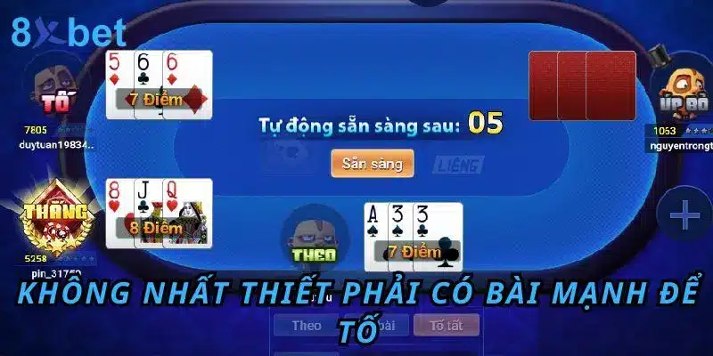 Bài Liêng - Khám Phá Cách Chơi Liêng Hấp Dẫn Tại 8Xbet Không nhất thiết phải có bài mạnh để tố