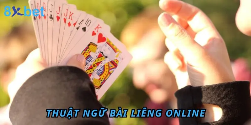 Liêng Online - Cách Nhanh Nhất Để Thành Triệu Phú Thuật ngữ bài Liêng online